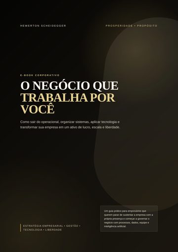 Capa do e-book O negócio que trabalha para você